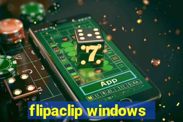 flipaclip windows